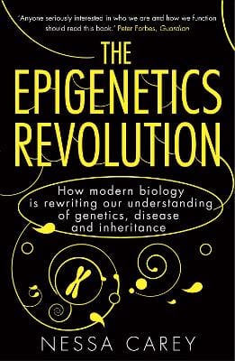 Epigenetics Revolution: How Modern Biology Is Rewriting Our Understanding Of Genetics, Disease & Inheritance [2024] Online now