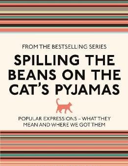 Judy Parkinson: Spilling the Beans on the Cat s Pyjamas [2013] paperback For Sale