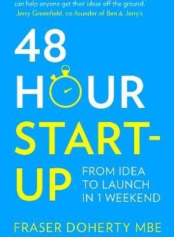 48-Hour Start-up: From idea to launch in 1 weekend Online