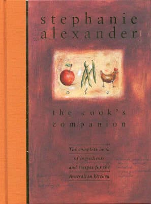 Stephanie Alexander: The Cook s Companion [1998] hardback Online now