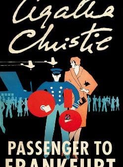 Agatha Christie: Passenger to Frankfurt [2008] paperback Online